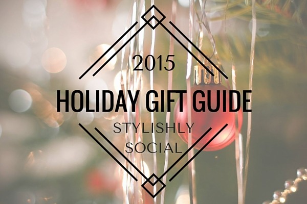 2015 HOLiDAY GIFT GUIDE